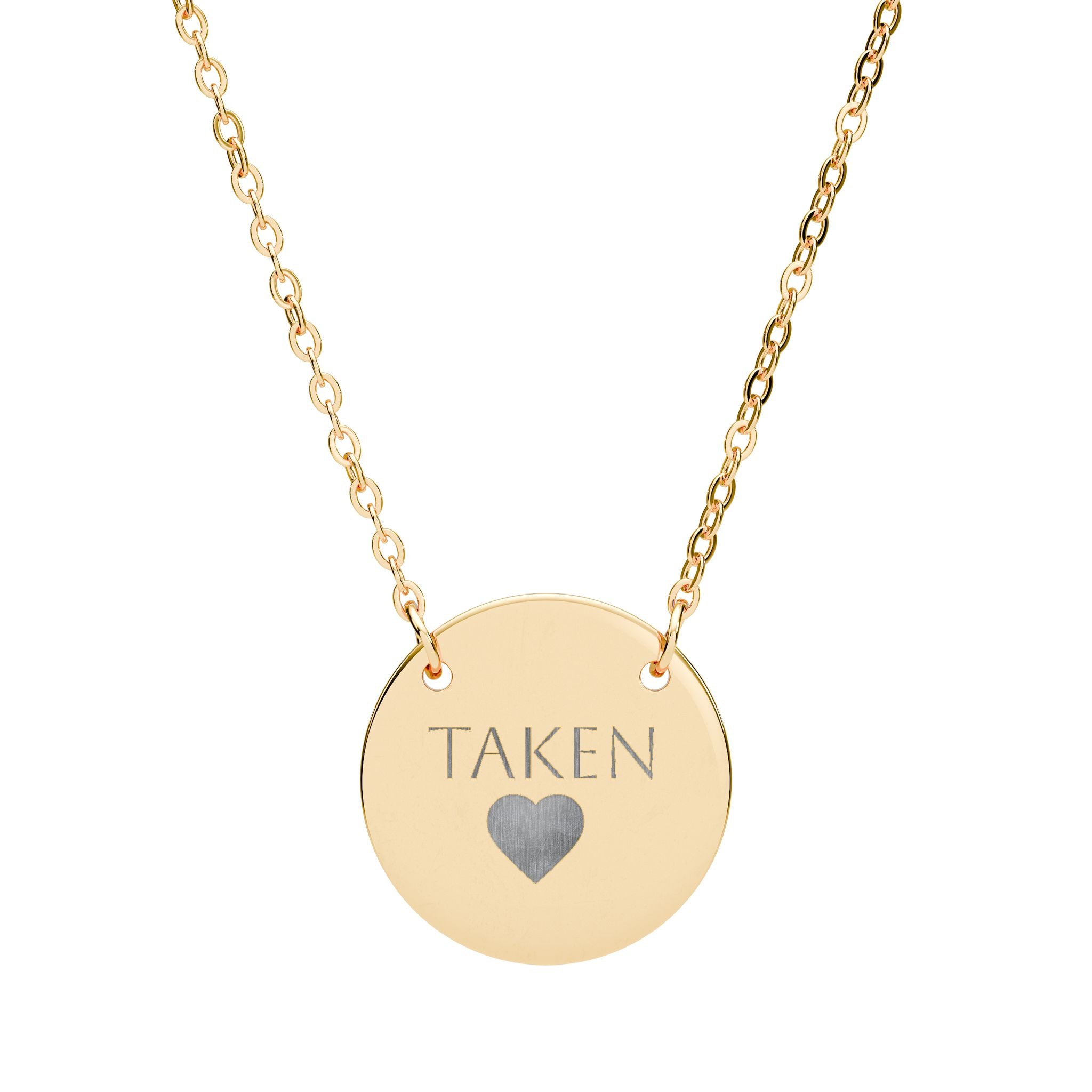 Engraved "Taken" Circle Necklace